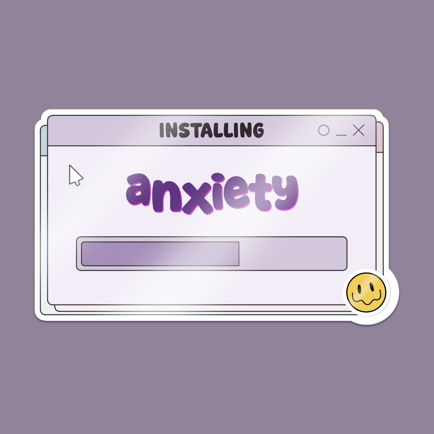 Installing Anxiety Sticker