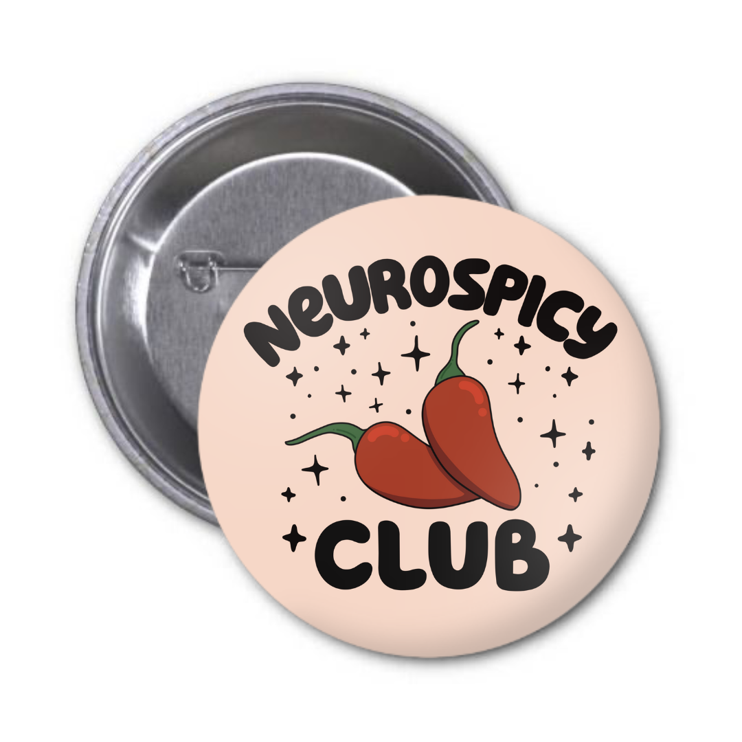 Neurospicy Club Button Badge