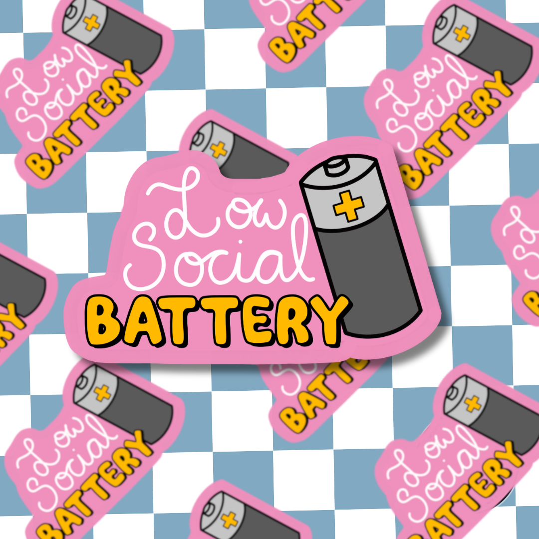 Low Social Battery Sticker