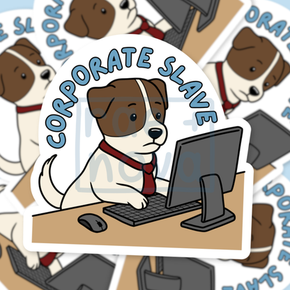 Corporate Slave Sticker
