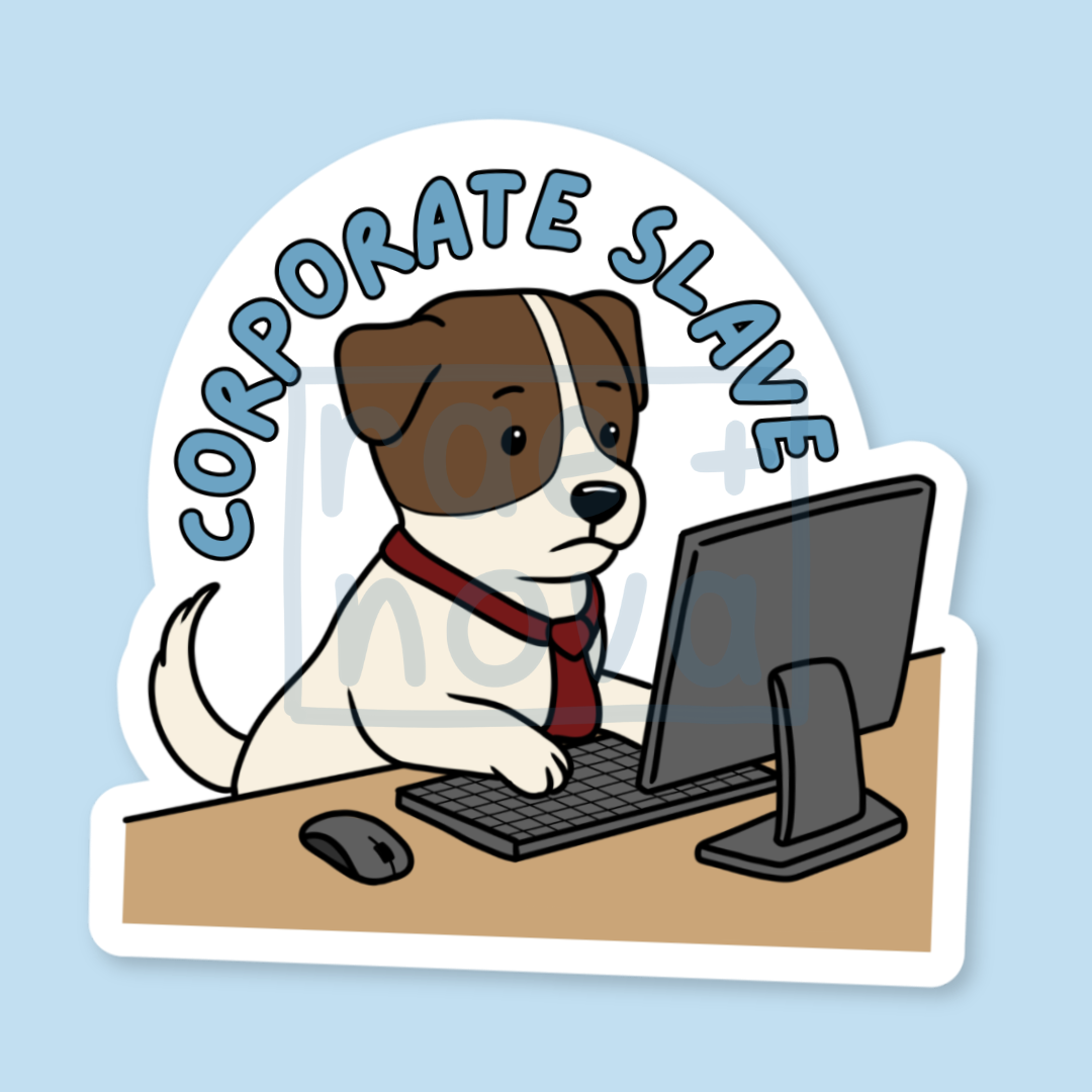 Corporate Slave Sticker
