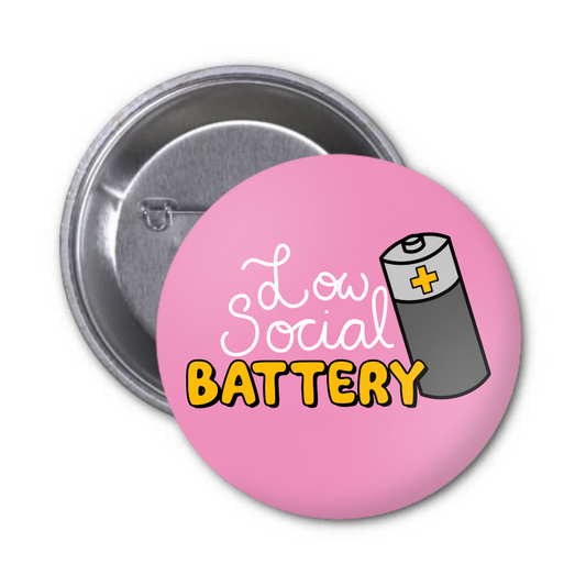 Low Social Battery Button Badge