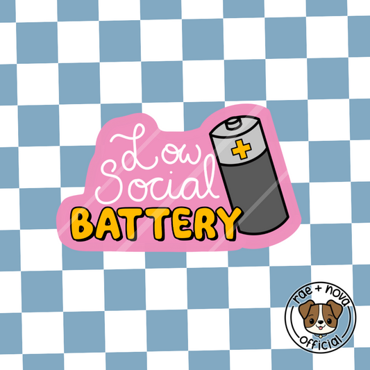 Low Social Battery Sticker
